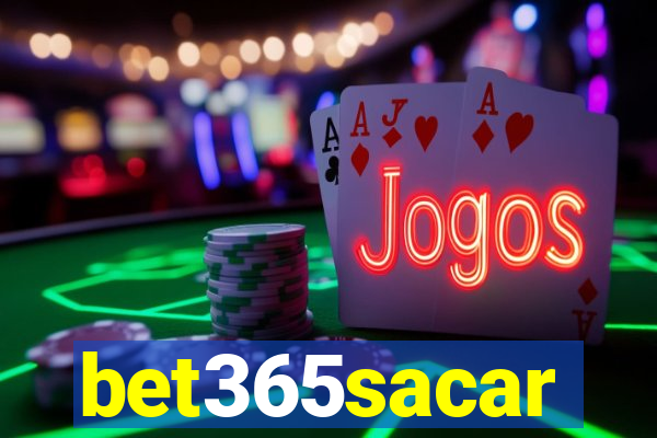 bet365sacar