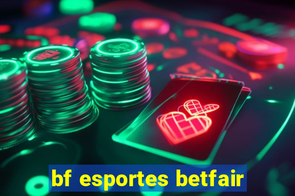 bf esportes betfair