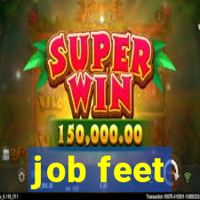 job feet