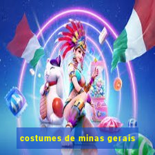 costumes de minas gerais