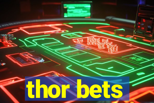 thor bets