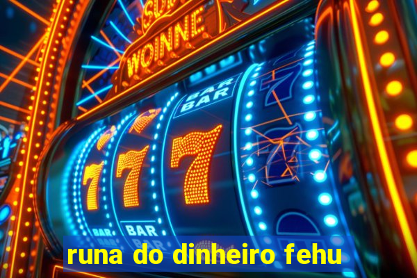 runa do dinheiro fehu