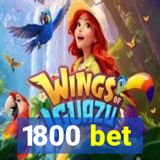 1800 bet