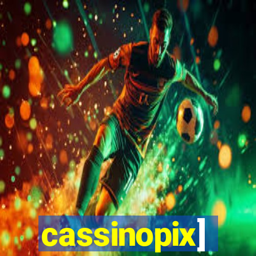 cassinopix]