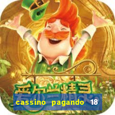 cassino pagando 18 reais no cadastro