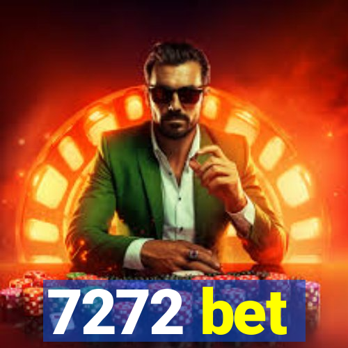 7272 bet