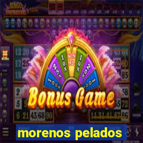 morenos pelados