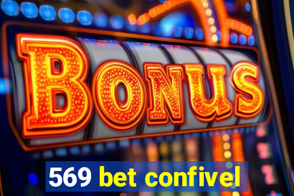 569 bet confivel