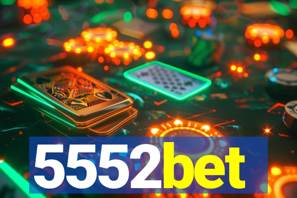 5552bet