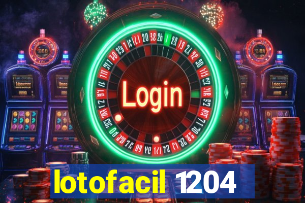 lotofacil 1204