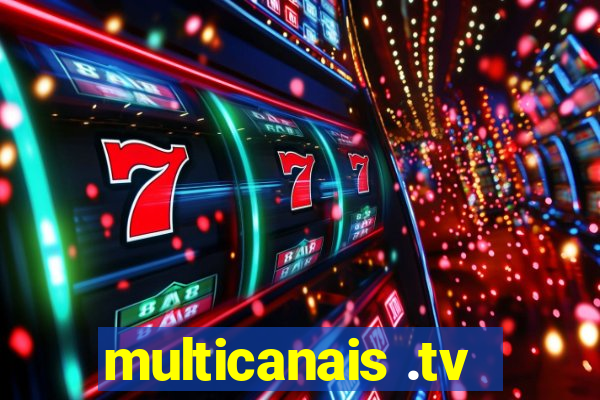 multicanais .tv