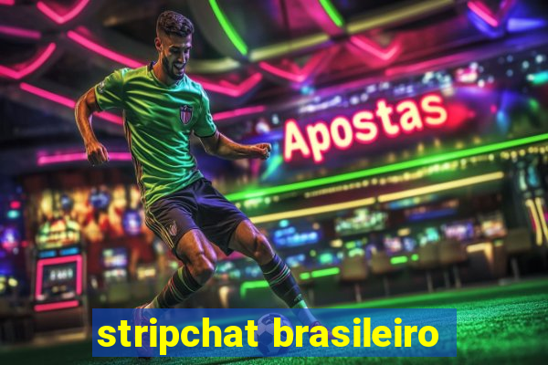 stripchat brasileiro