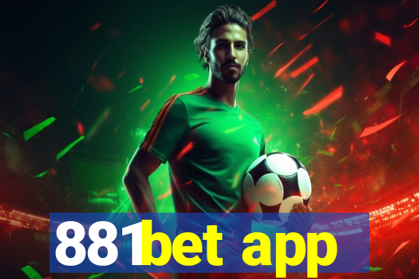 881bet app