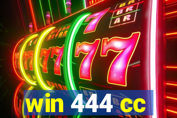 win 444 cc