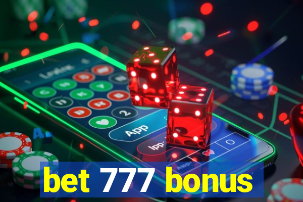 bet 777 bonus