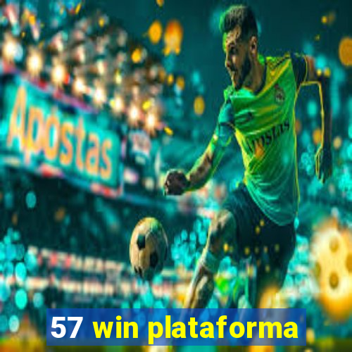 57 win plataforma