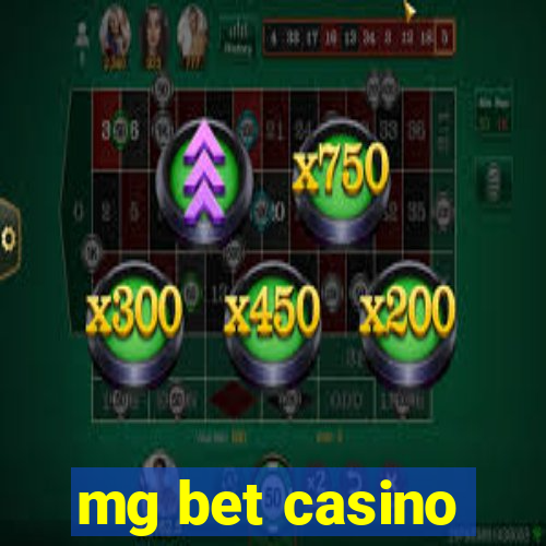 mg bet casino