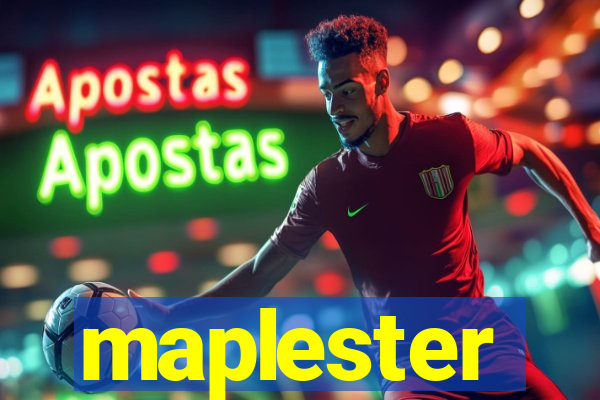 maplester