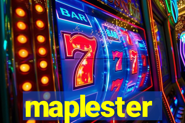 maplester