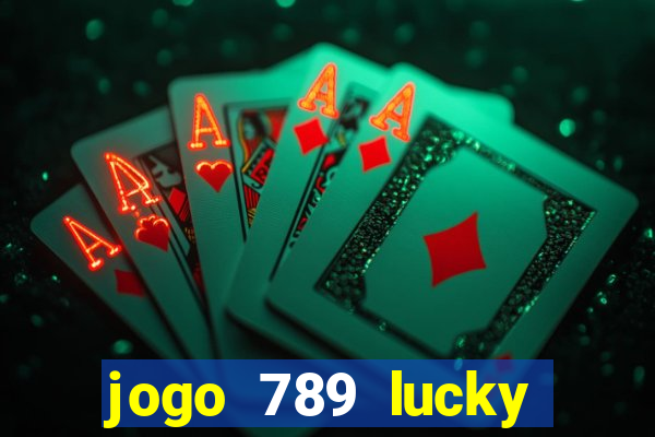 jogo 789 lucky paga mesmo