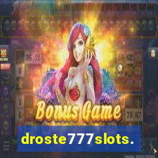 droste777slots.com