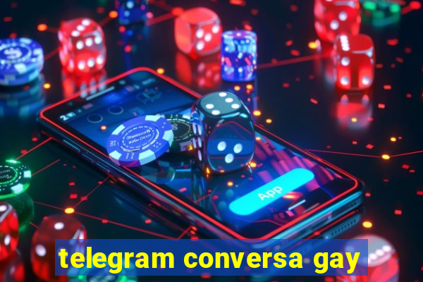 telegram conversa gay