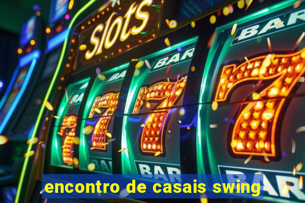 encontro de casais swing