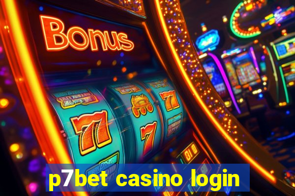 p7bet casino login