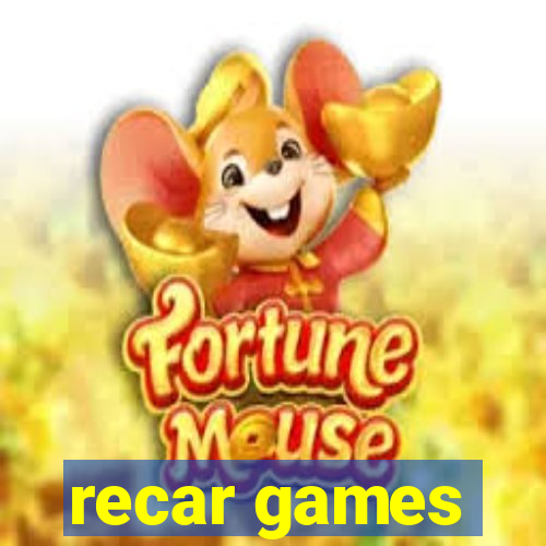 recar games