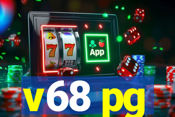 v68 pg