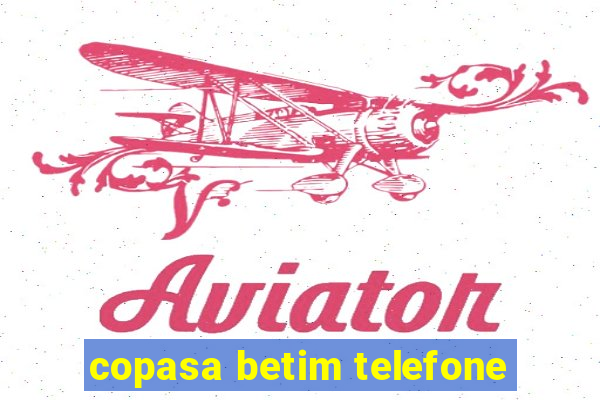 copasa betim telefone