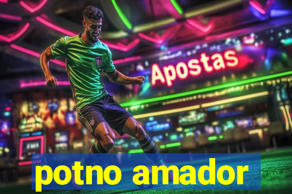 potno amador