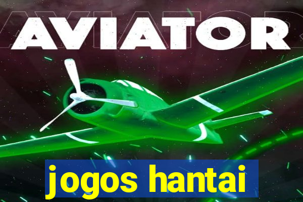 jogos hantai