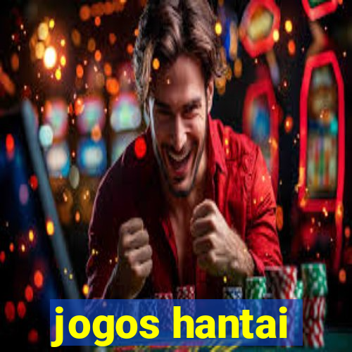 jogos hantai