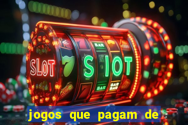 jogos que pagam de verdade sem precisar depositar