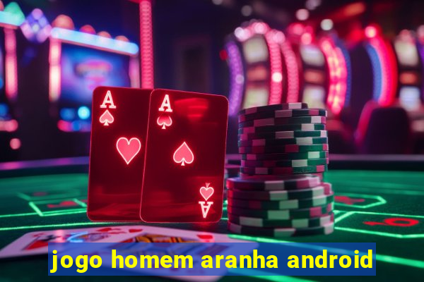 jogo homem aranha android