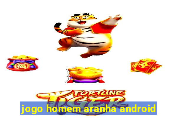 jogo homem aranha android