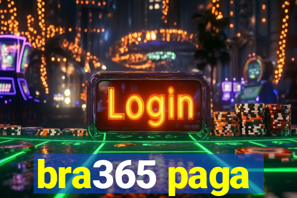 bra365 paga