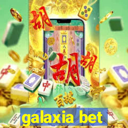 galaxia bet