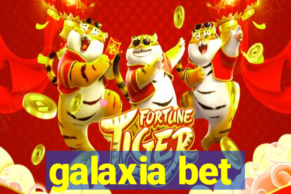 galaxia bet