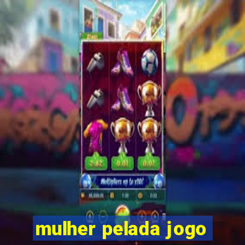 mulher pelada jogo