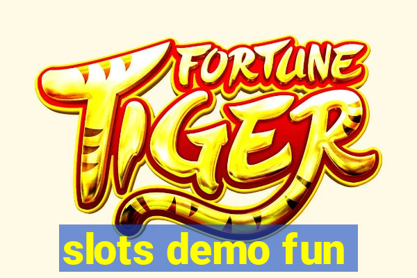 slots demo fun