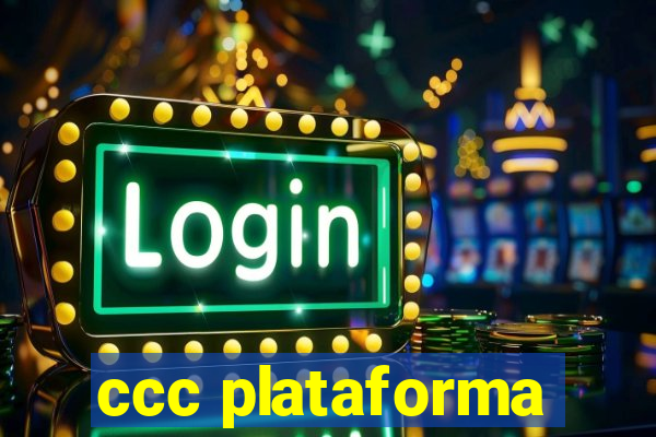 ccc plataforma