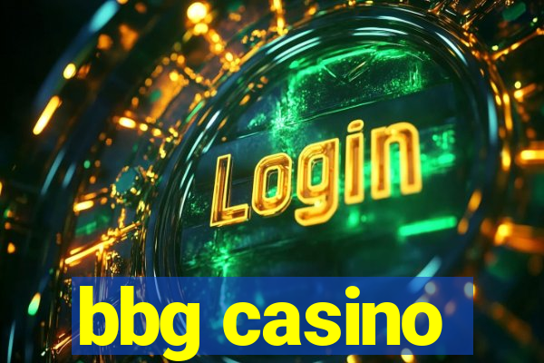 bbg casino