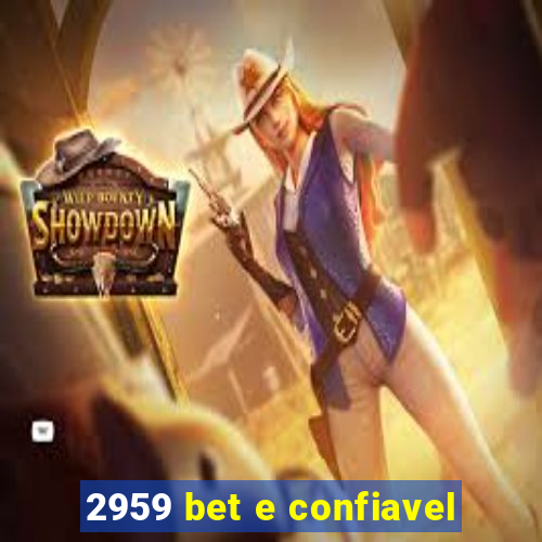 2959 bet e confiavel