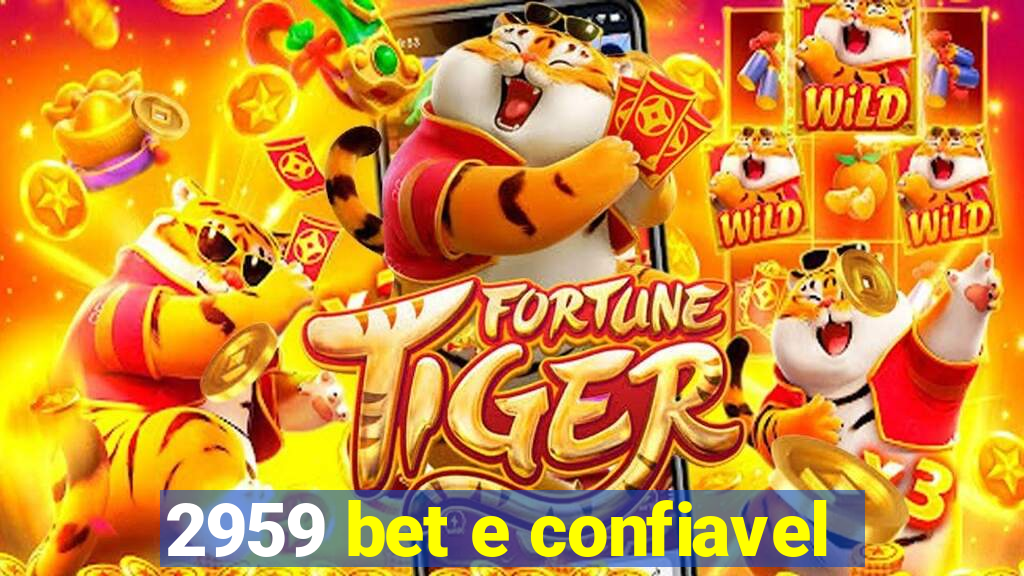 2959 bet e confiavel