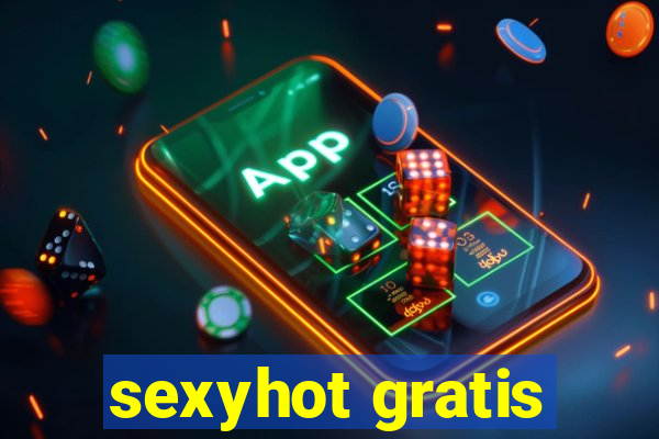 sexyhot gratis