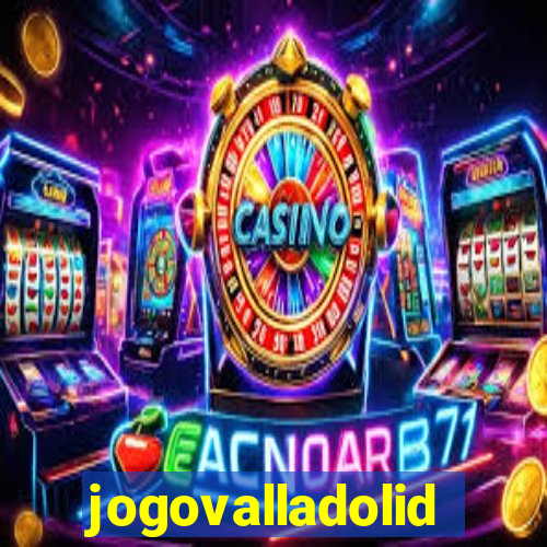 jogovalladolid