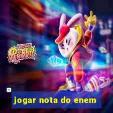 jogar nota do enem