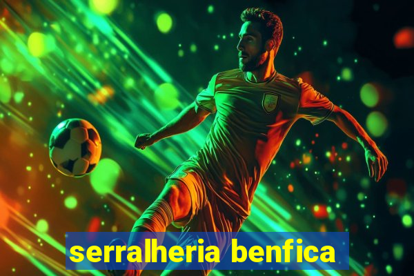 serralheria benfica